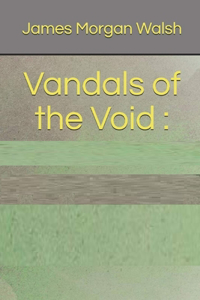 Vandals of the Void Illustrated