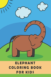 Elephant Coloring Book for Kids