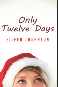 Only Twelve Days