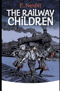 The Railway Children Illustrated