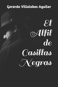 El Alfil de Casillas Negras