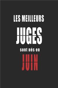 Les Meilleurs Juges sont nés en Juin carnet de notes