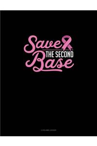 Save The Second Base