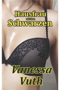 Hausfrau mit dem Schwarzen