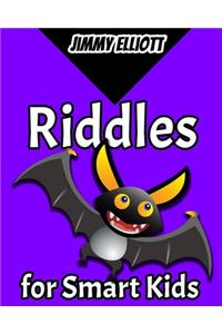 Riddles for Smart Kids: Difficult Riddles, Books for Smart Kids, Funny Jokes, Brain Teasers, Jokes & Riddles, Logic Game, Travel Games, Children's Party Games Books, Puns &