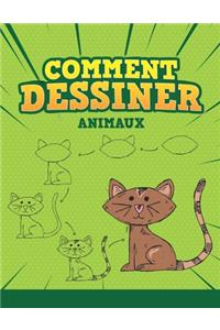 Comment Dessiner. Animaux