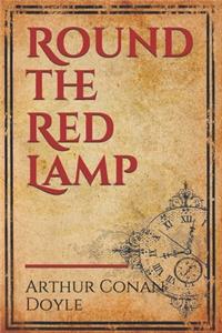 Round the Red Lamp