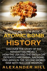 Atomic Bomb History