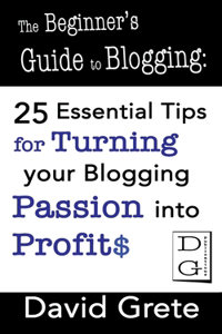 Beginner's Guide to Blogging