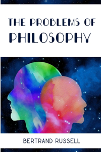 The Problems of Philosophy