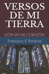 Versos de Mi Tierra: León En Mi Corazón