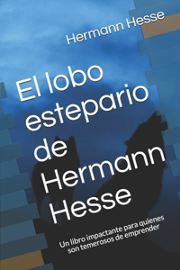 El lobo estepario de Hermann Hesse