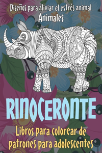 Libros para colorear de patrones para adolescentes - Diseños para aliviar el estrés Animal - Animales - Rinoceronte