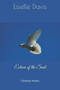 Echoes of the Soul