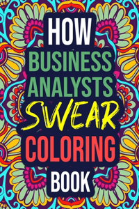 How Business Analysts Swear Coloring Book