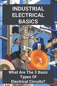 Industrial Electrical Basics