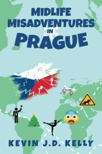 Midlife Misadventures in Prague
