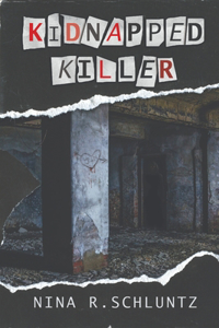 Kidnapped Killer
