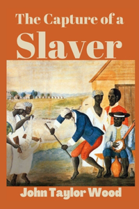 Capture of a Slaver