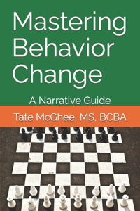 Mastering Behavior Change