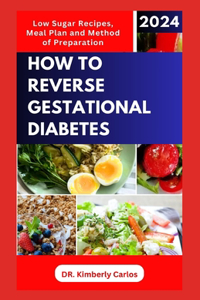How to Reverse Gestational Diabetes