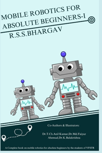 Mobile Robotics for Absolute Beginners-I