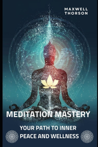 Meditation Mastery