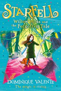 Starfell: Willow Moss and the Forgotten Tale