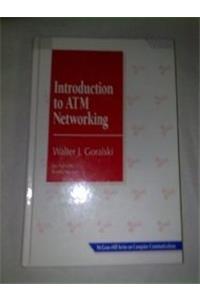 Introduction to ATM Networking (McGraw-Hill Series on Computer Communications)