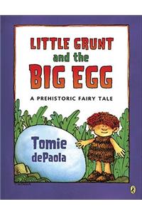 Little Grunt and the Big Egg