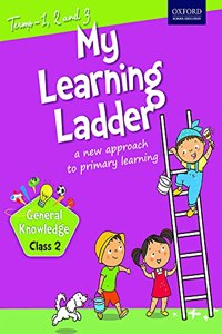 My Learning Ladder, General Knowledge, Class 2 (Term 1, 2 and 3)