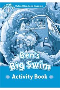 Oxford Read and Imagine: Level 1: Ben's Big Swim activity book