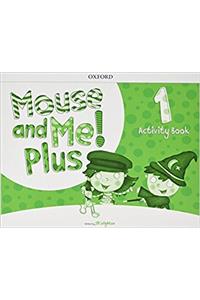 Mouse and Me! Plus: Level 1: Activity Book