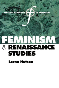 Feminism and Renaissance Studies