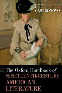 The Oxford Handbook of Nineteenth-Century American Literature