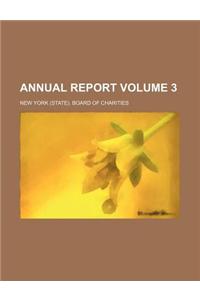 Annual Report Volume 3