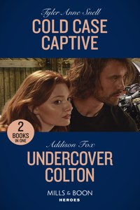 Cold Case Captive / Undercover Colton