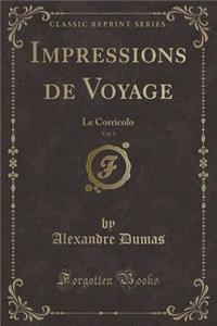 Impressions de Voyage, Vol. 1