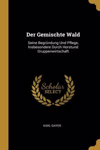 Gemischte Wald