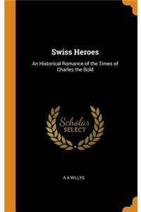 Swiss Heroes