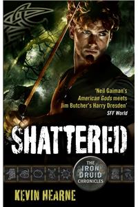 Shattered