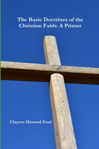 Basic Doctrines of the Christian Faith