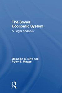 The Soviet Economic System