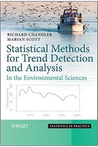 Statistical Methods for Trend Detection and Analysis in the Environmental Sciences