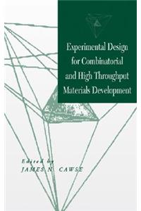 Experimental Design for Combinatorial and High Throughput Materials Development