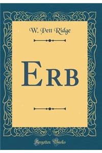 Erb (Classic Reprint)