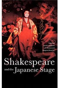 Shakespeare and the Japanese Stage