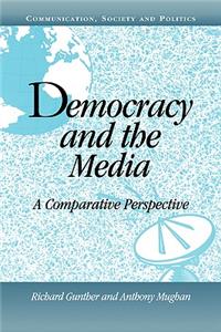 Democracy and the Media