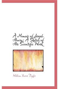 A Memoir of Joseph Henry