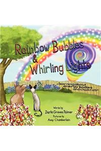 Rainbow Bubbles & Whirling Lights